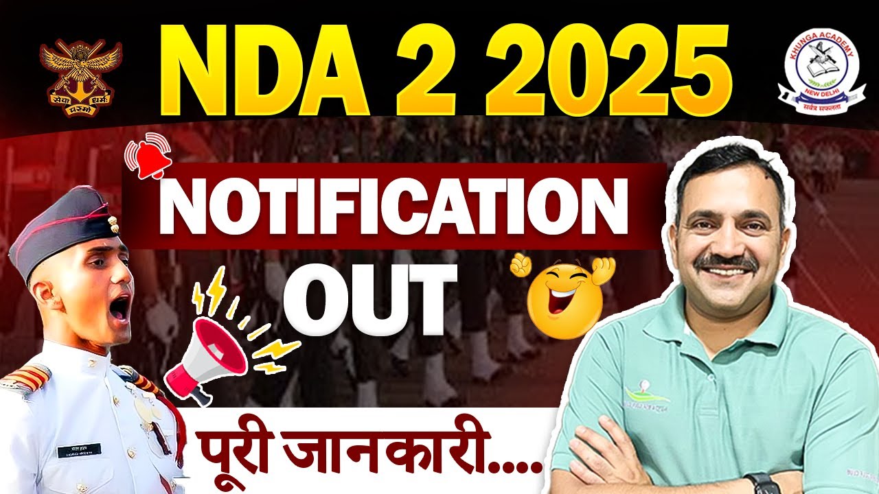 NDA 2 2025 🚀 Notification OUT | How to Apply, Dates & Complete Info!