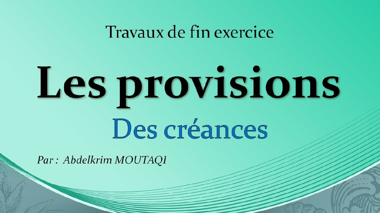 la provision pour dépréciation des créances
