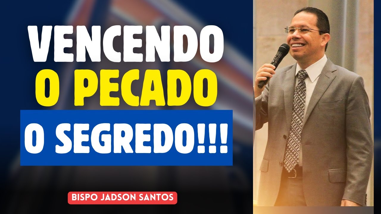 Como Alcan&ccedil;ar a Pureza Espiritual &ndash; Reflex&atilde;o com o Bispo Jadson Santos