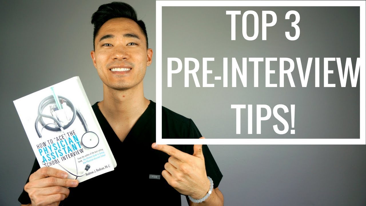 Pre-PA | My Top 3 Pre-Interview Tips!