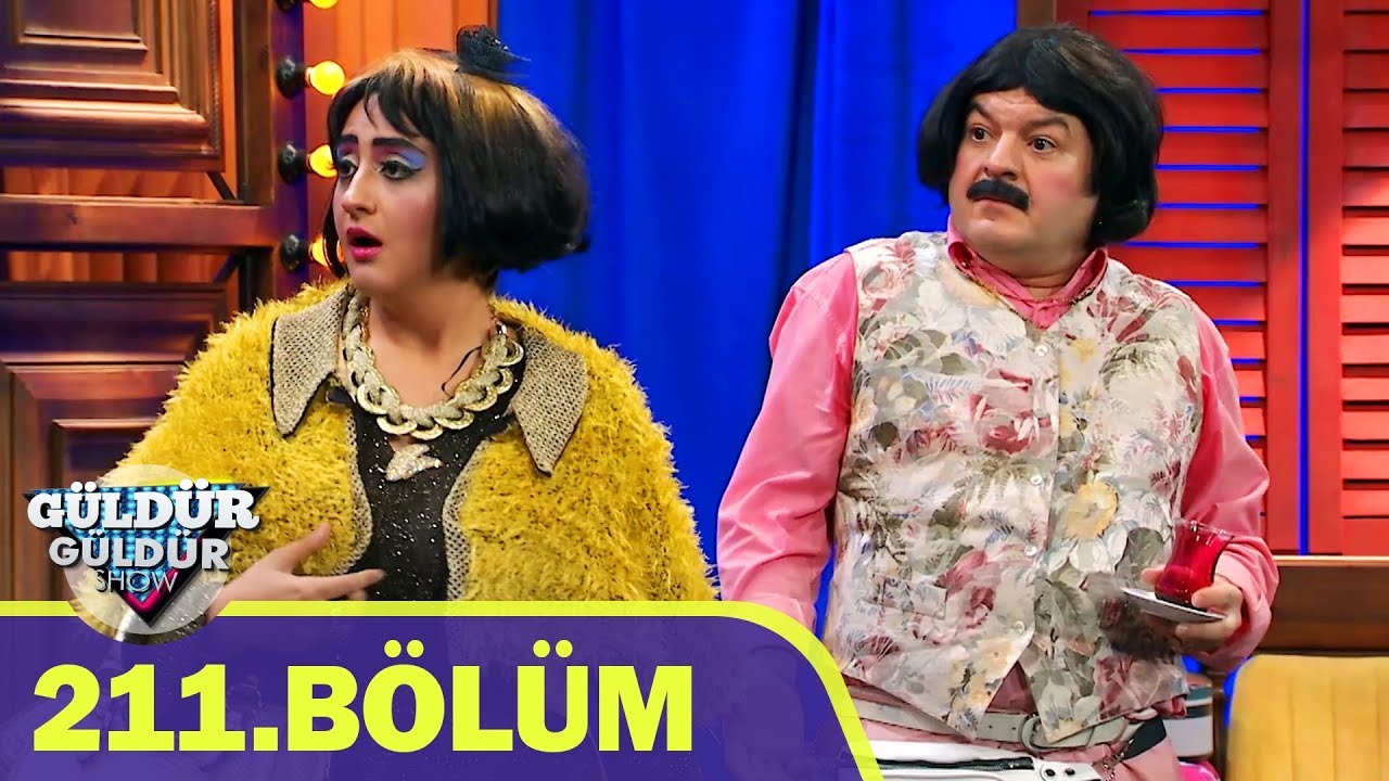 Güldür Güldür Show 211.Bölüm (Tek Parça Full HD)