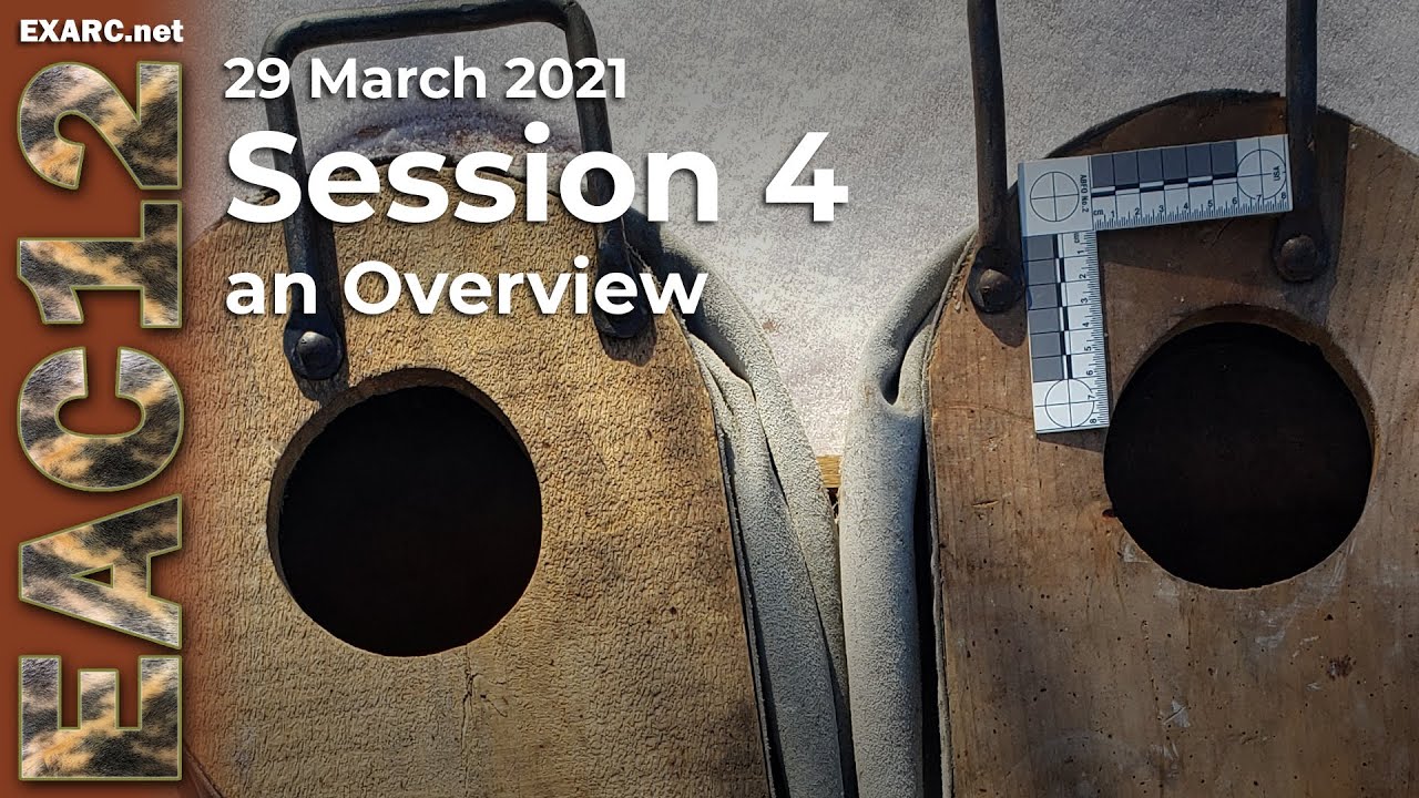 EAC12: Overview of Session 4, Monday 29 March 2021