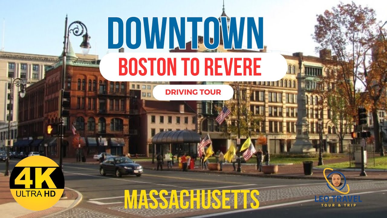 Driving tour Downtown Boston to Revere - 4K Masachusetts