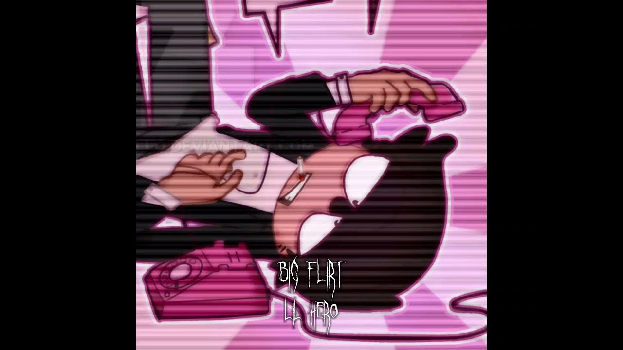 Big Flirt by lil hero | slowed + reverb