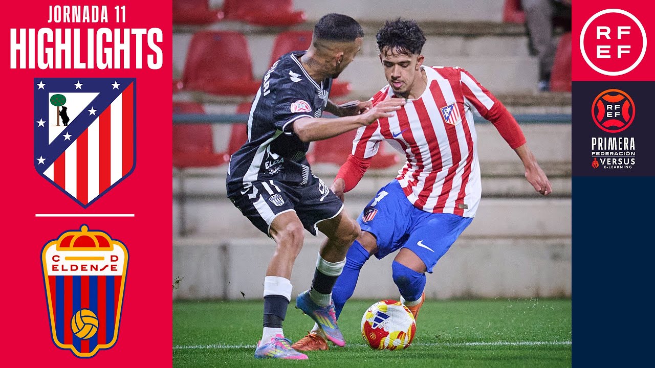 Resumen #PrimeraFederaci&oacute;n | Atl&eacute;tico Madrile&ntilde;o 1-1 CD Eldense | Jornada 11 | Temporada 2025/2026
