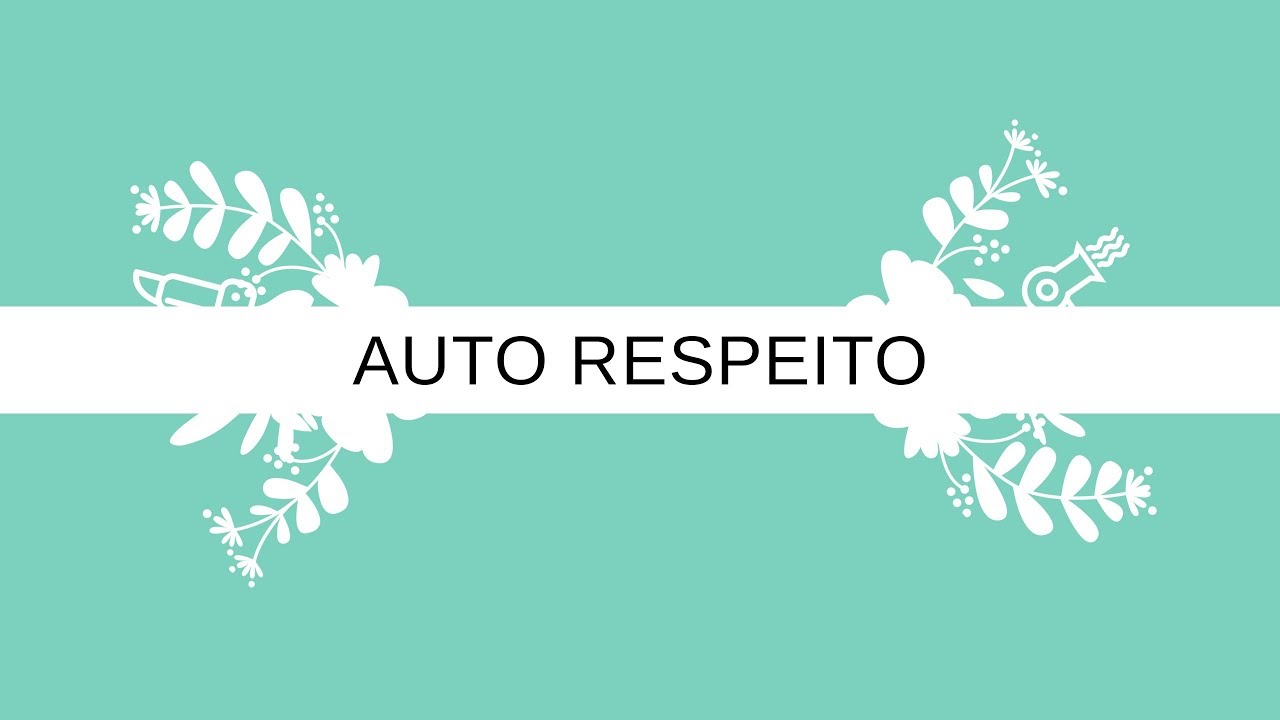 Auto respeito