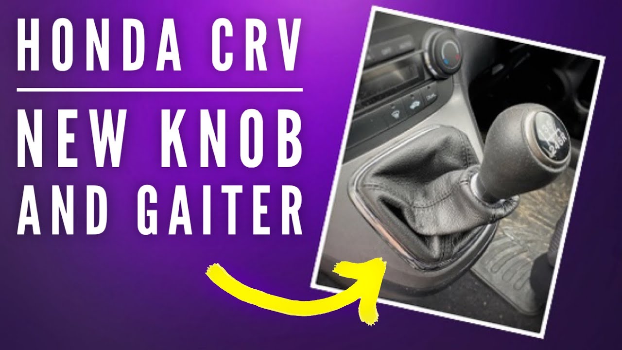 КАК ЗАМЕНИТЬ РУЧКУ И КОЖУХ КОРОБКИ ПЕРЕДАЧ HONDA CRV
