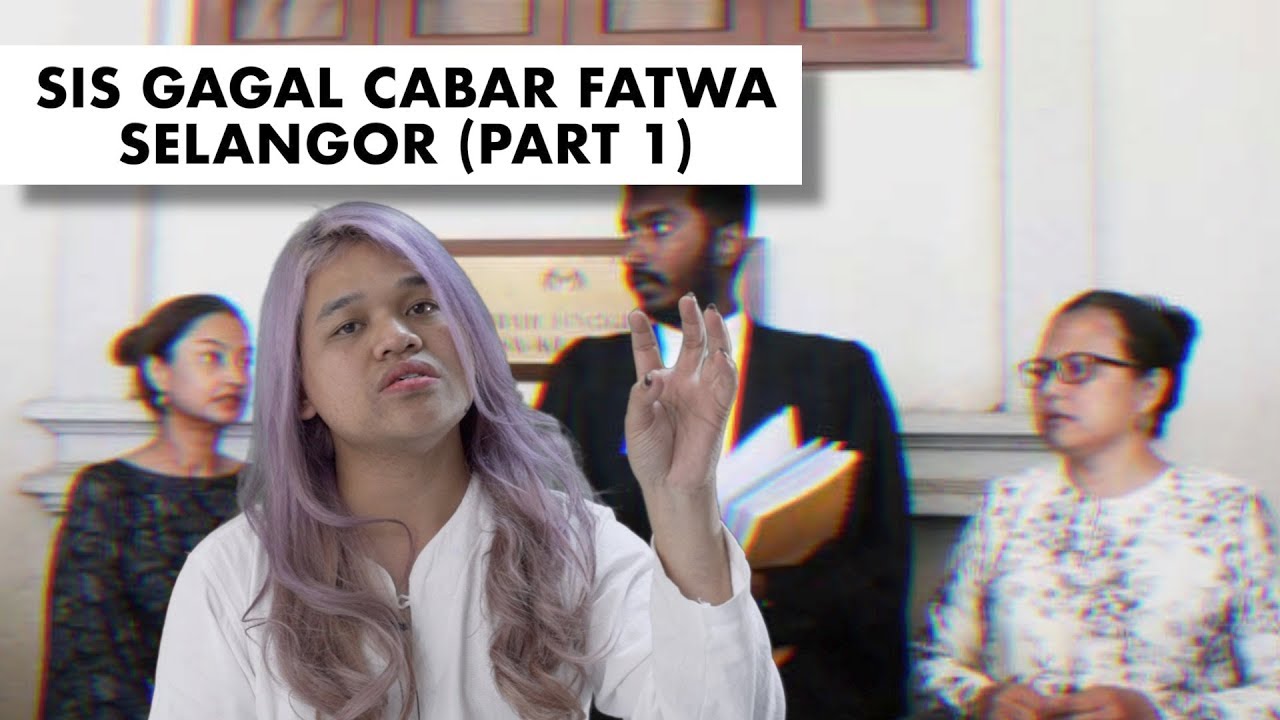 SIS Gagal Cabar Fatwa Selangor (Part 1)