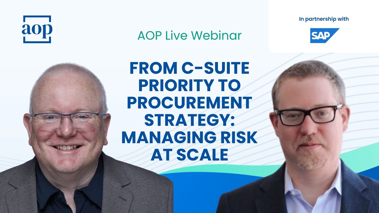 From C-Suite Priority to Procurement Strategy: Managing Risk at Scale