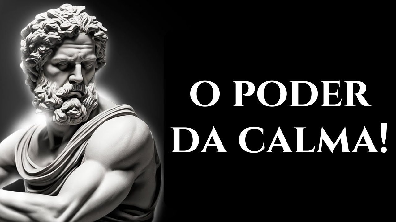 10 LI&Ccedil;&Otilde;ES DO ESTOCISMO PARA MANTER A CALMA | A TEMPERAN&Ccedil;A EST&Oacute;ICA
