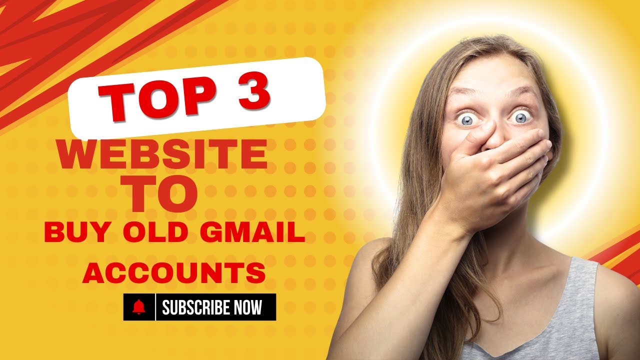 Buy Old Gmail Accounts