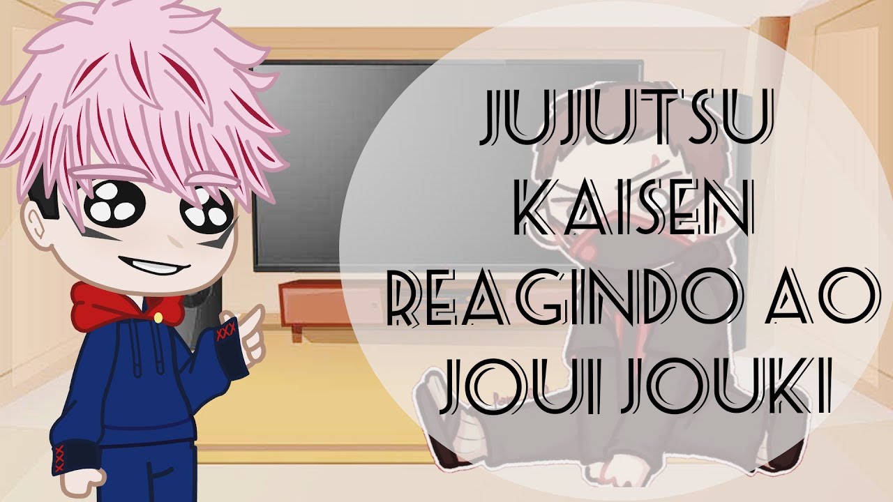 Jujutsu Kaisen reagindo ao ✨Joui Jouki✨ { Ordem Paranormal } parte 1/2