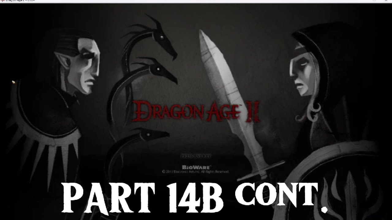 Dragon Age 2 Episode 14Bcont.: Facepalm