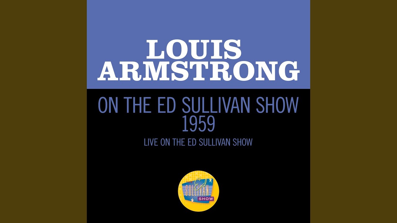 When The Saints Go Marching In (Live On The Ed Sullivan Show, September 20, 1959)