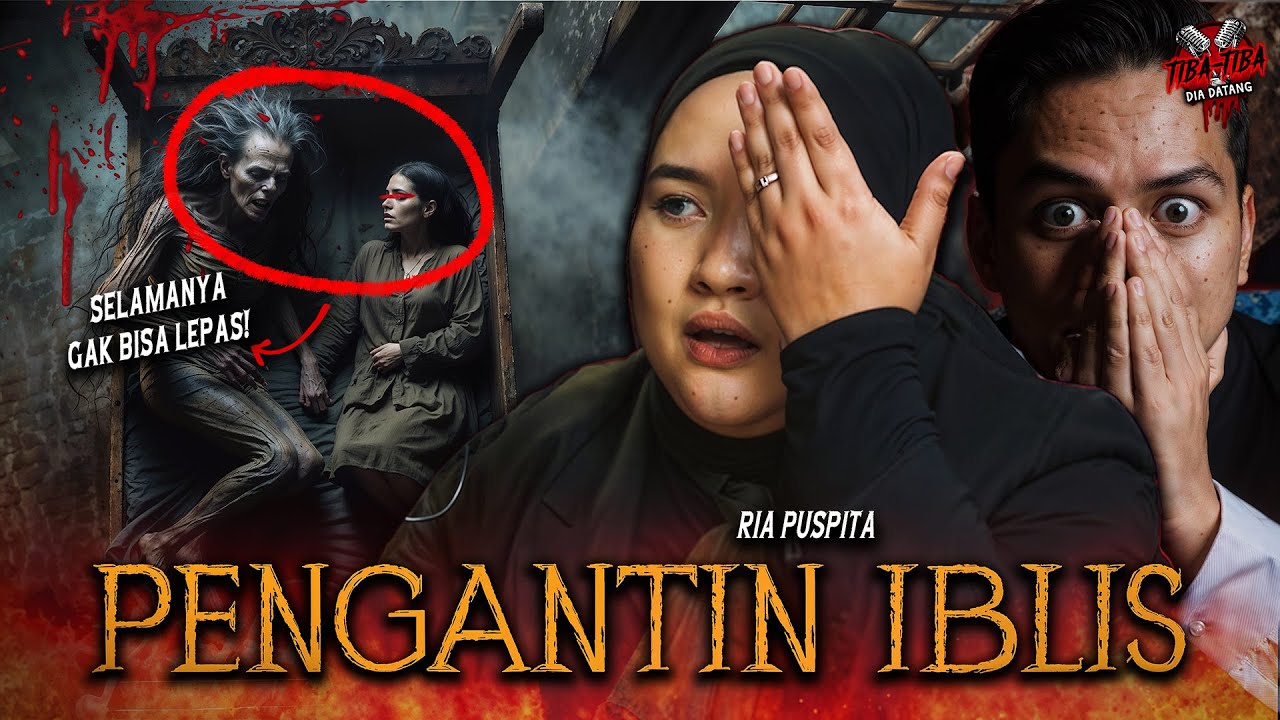 TOBAT GW NGUNDANG NI ORANG ASLIIII! RIA PUSPITA: PENGANTIN IBLIS! | TIBA2 #92