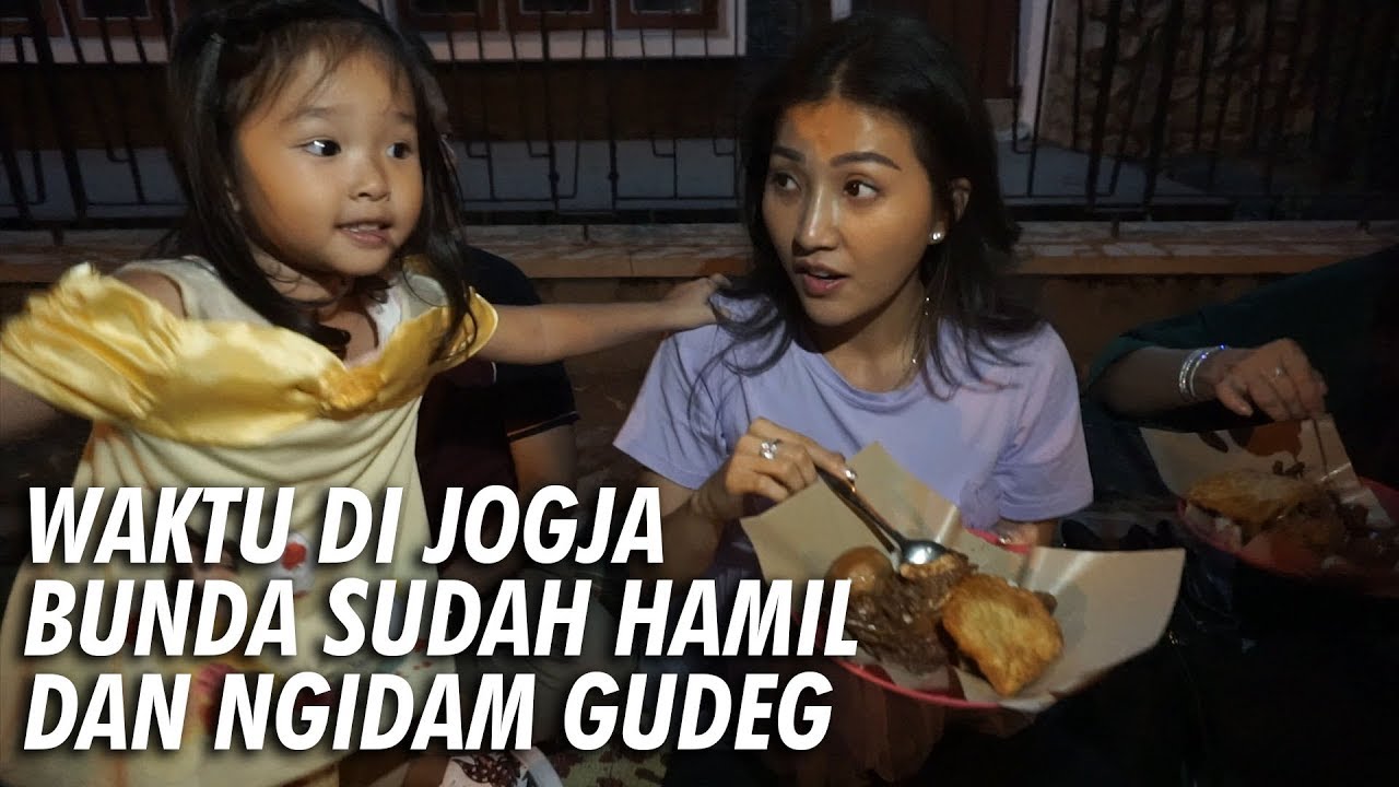 The Onsu Family - Ternyata Ketika Di Jogja Bunda Sudah Hamil dan Ngidam Gudeg