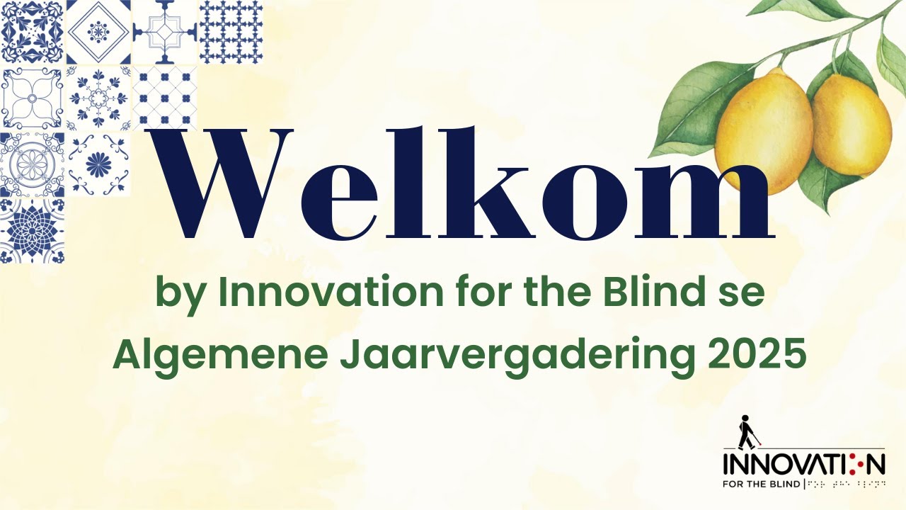 INNOVATION OF THE BLIND: JAARVERGADERING 2025