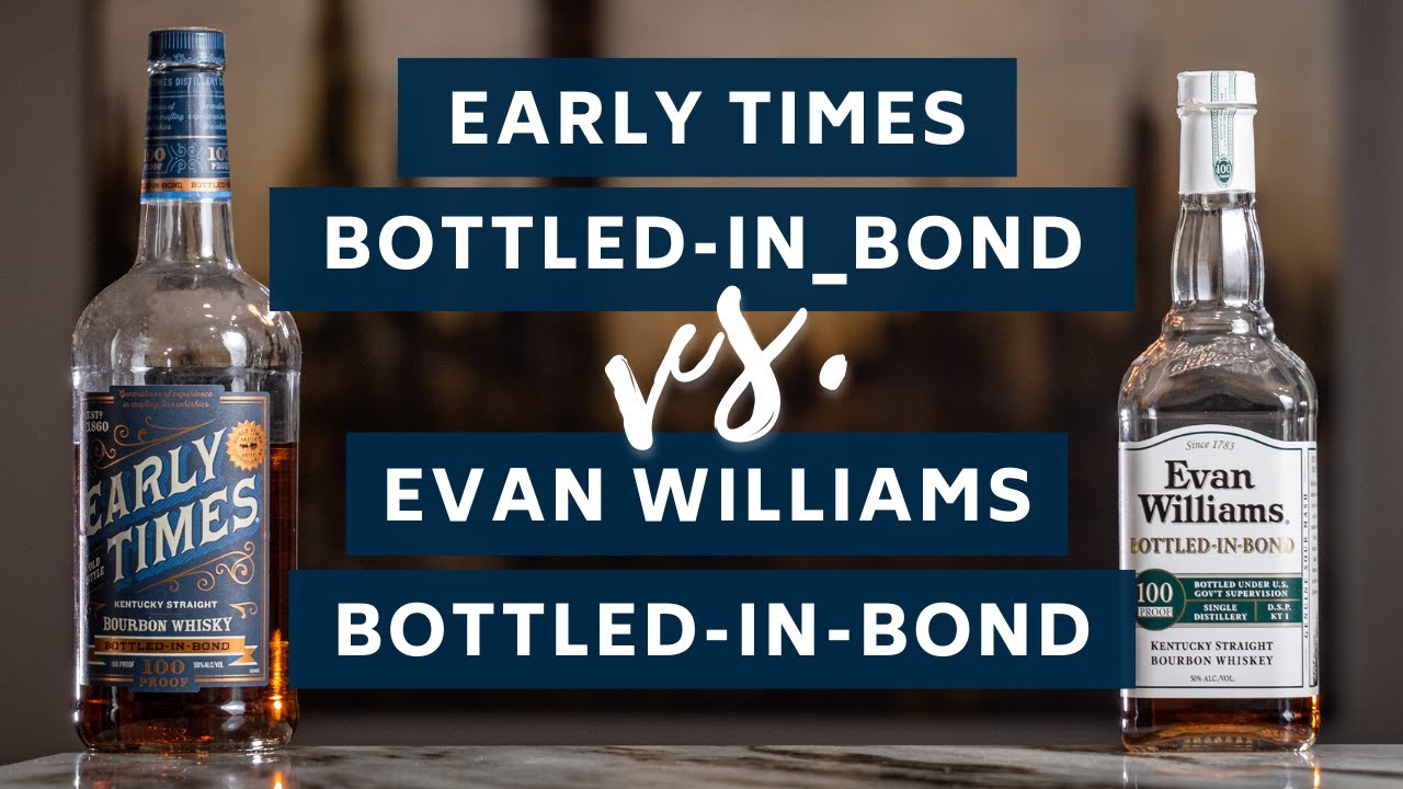The BEST Budget Bourbon? | Early Times vs Evan Williams Bottled-in-Bond BLIND BOURBON REVIEW