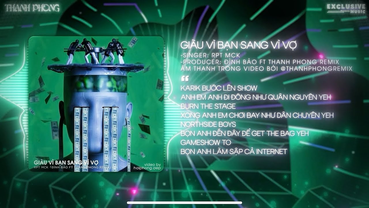 GIÀU VÌ BẠN SANG VÌ VỢ - MCK「ĐÌNH BẢO  FT THANH PHONG REMIX」| HOT TIK TOK 2024 / Audio Lyrics Video
