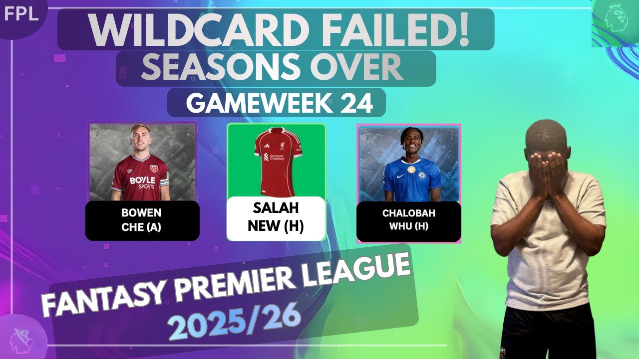 GW24: Dream Over? Wildcard Pain, Lessons Learned & The Reset | FPL 25/26