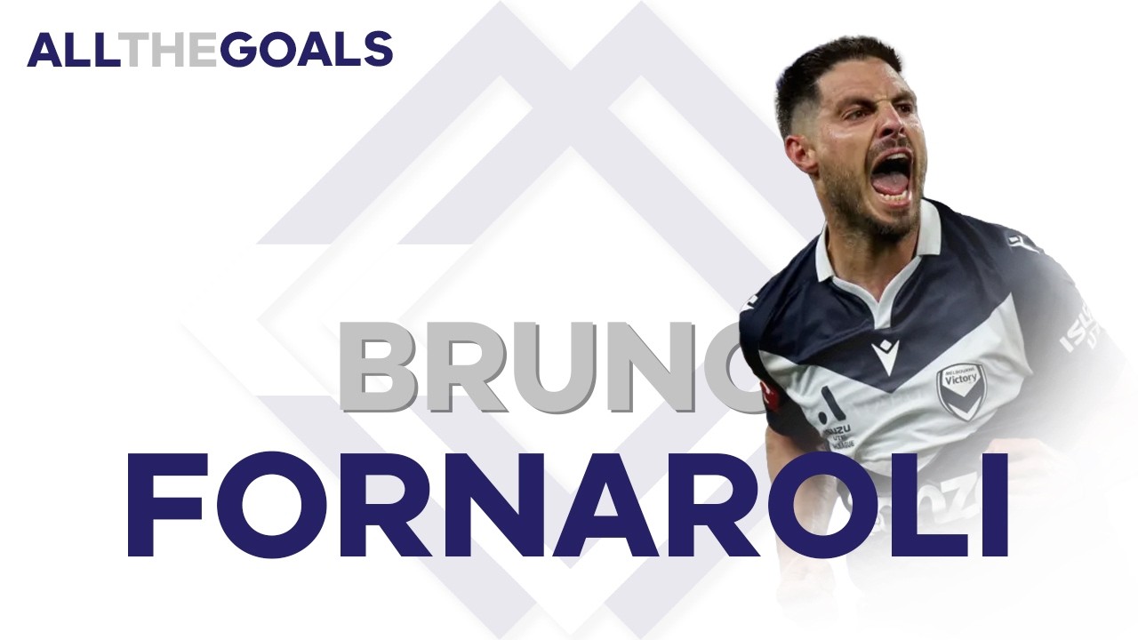 Bruno Fornaroli &bull; All The Goals &bull; Melbourne Victory