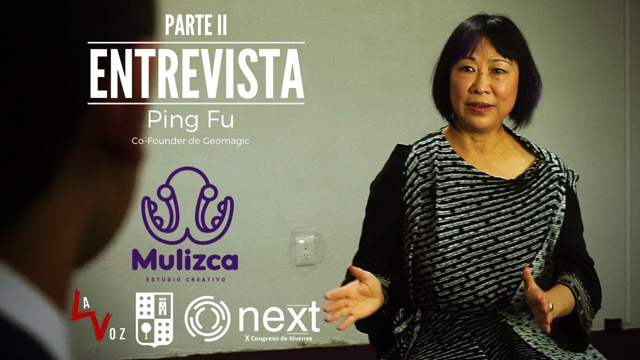 Entrevista -Parte 2- Ping Fu (Co-Founder de Geomagic).