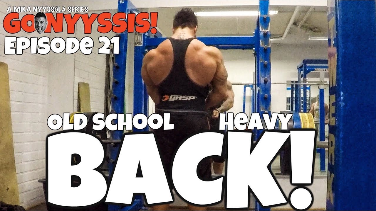 Go Nyyssis! E21 - Old School Heavy Back