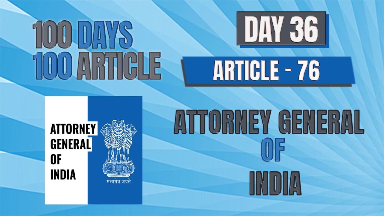 Day - 36, Article - 76 Attorney General of India | POLITY | PERFECTION IAS  #70thbpsc #bpsc #bpsc