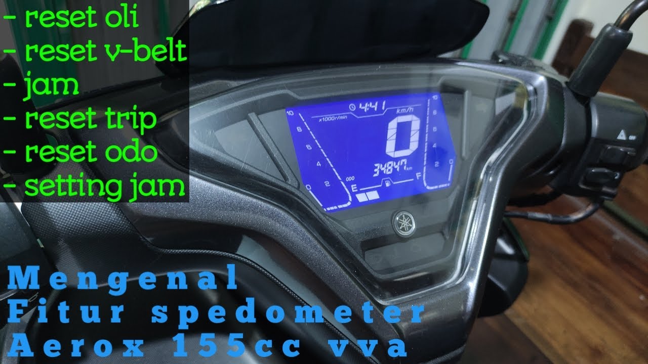Mengenal Fitur Spedometer Yamaha Aerox 155cc Vva