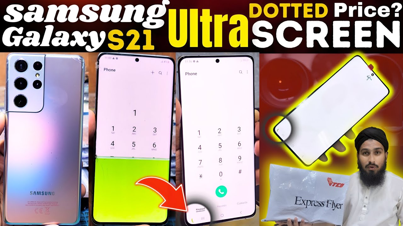 Samsung S21 Ultra Screen/display/Folder/Combo Replacement S21Ultra Display Change Price Dotted Penal