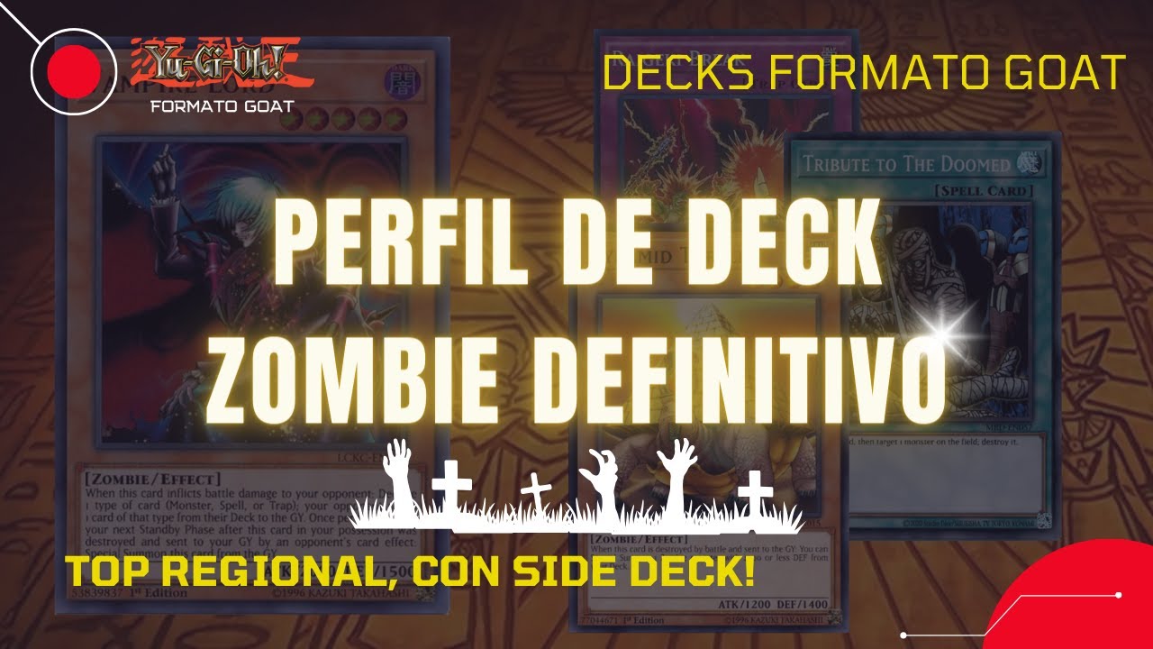 Deck Zombie Definitivo, Top Regional - Yugioh Time Wizard GOAT