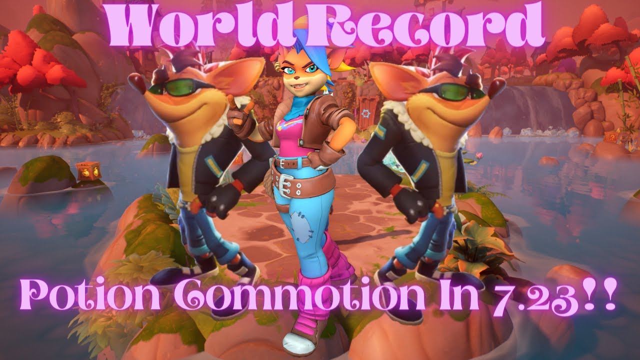 Potion Commotion [FWR] In 7.23!!! Crash 4