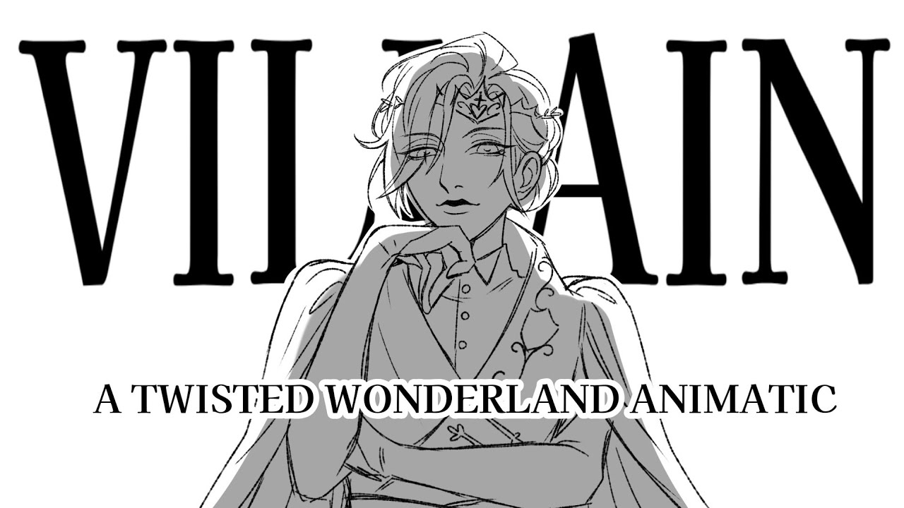 ＶＩＬＬＡＩＮ ｜Vil Schoenheit/Book 5 Animatic 