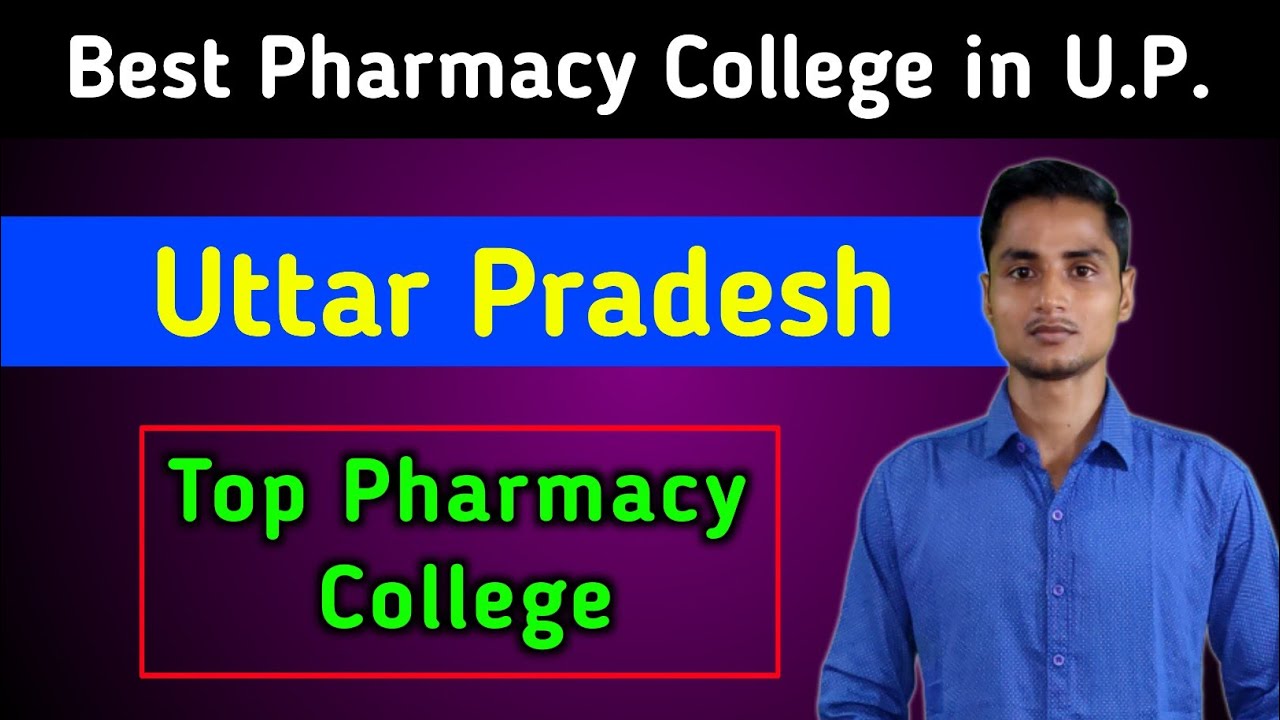top Pharmacy College in Uttar Pradesh | top pharmacy college in up | Best Pharmacy College