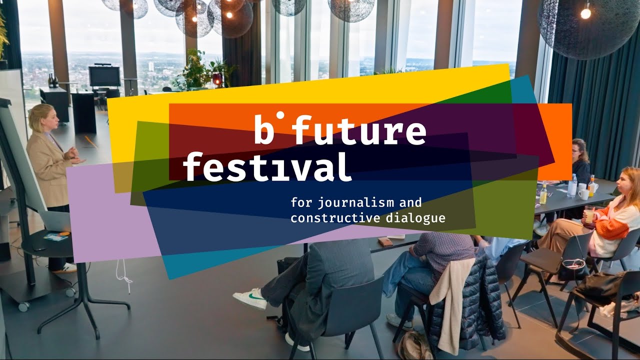 b° future festival for journalism and constructive dialogue
