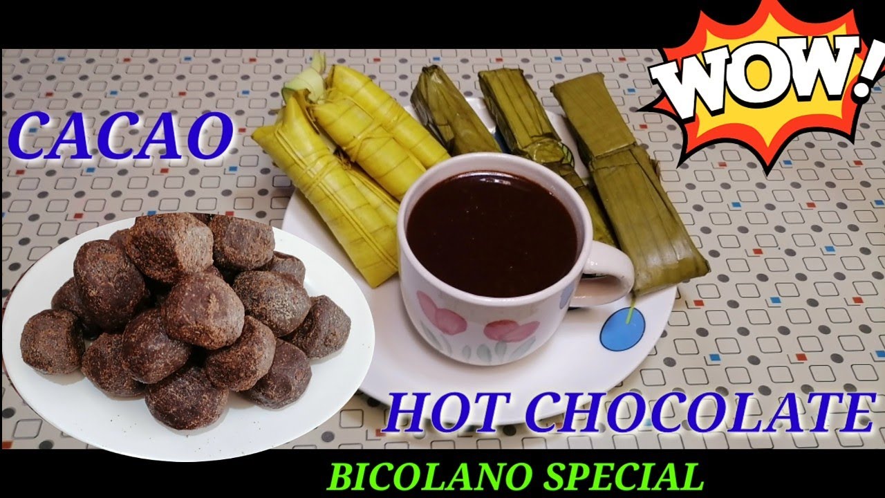 CACAO/TABLEA HOT CHOCOLATE BICOL VERSION