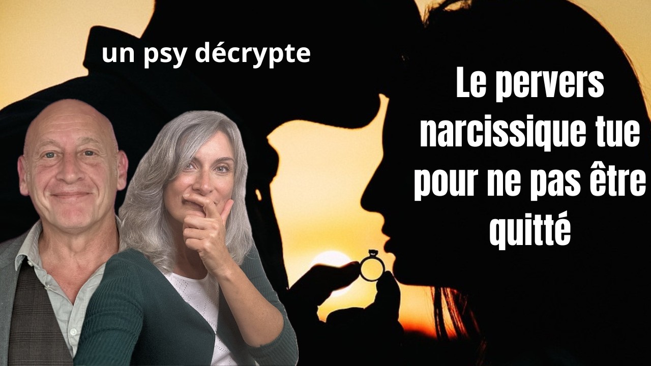 Le pervers narcissique tue pour ne pas être quitté