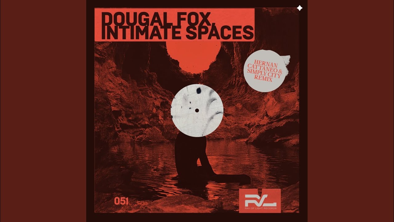 Intimate Spaces (Hernan Cattaneo & Simply City Remix)