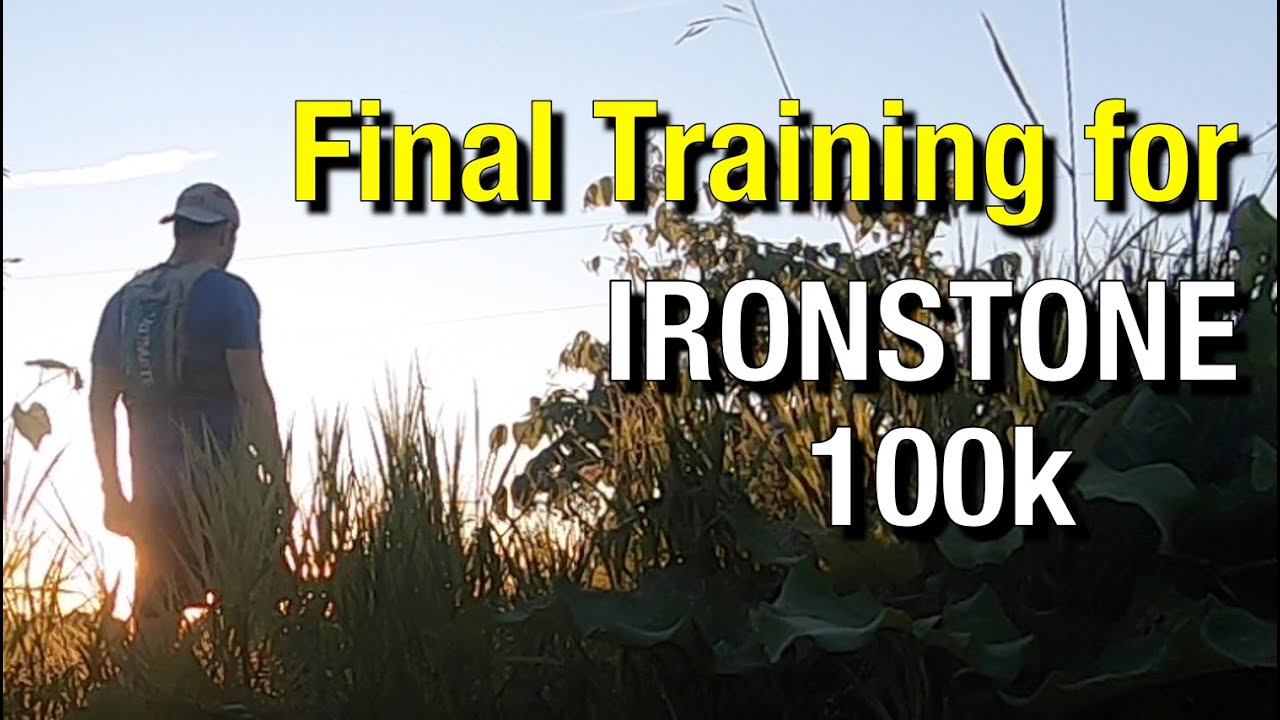 Jun/Jul 2024 - Final Training for Ironstone 100k