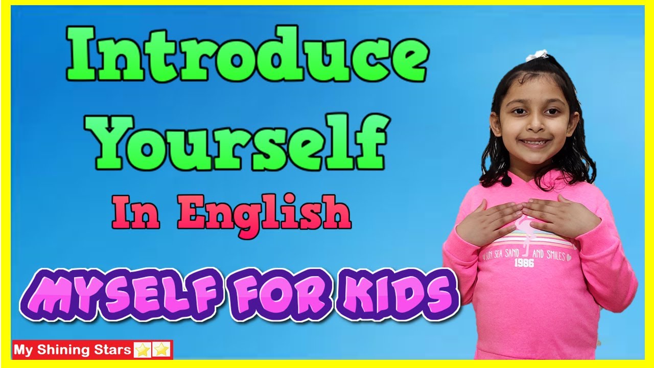 Introduce Yourself in English | Speech on Myself for Kids in English | About Myself| Essay on Myself