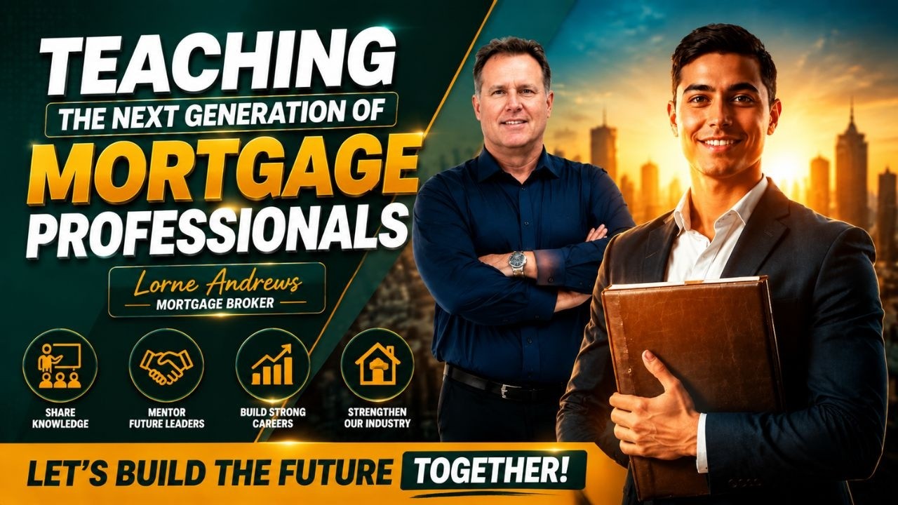 Teaching the Next Generation of Mortgage Professionals | Lorne Andrews