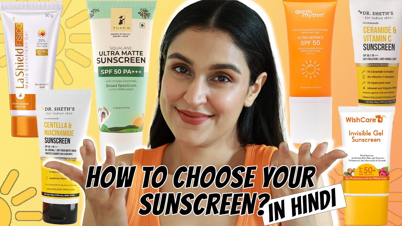 How To PICK THE RIGHT SUNSCREEN FOR YOUR SKIN? | In HINDI | All Skin Types | Chetali Chadha