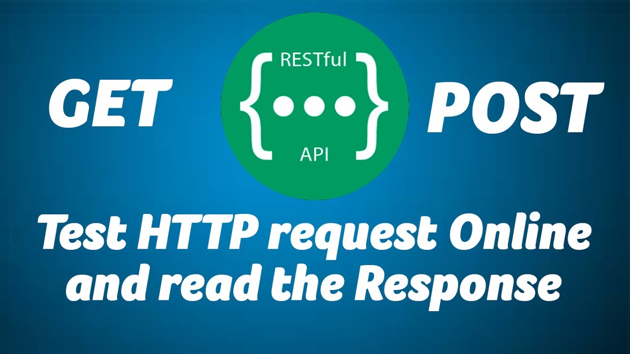 Test HTTP Request and Read the Response online