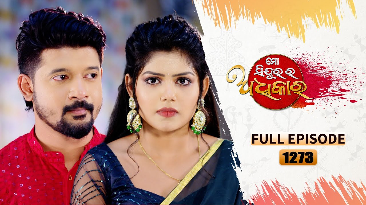 Mo Sindurara Adhikara | Full Ep 1273 | 22nd July 2024 | Odia Serial | Tarang TV