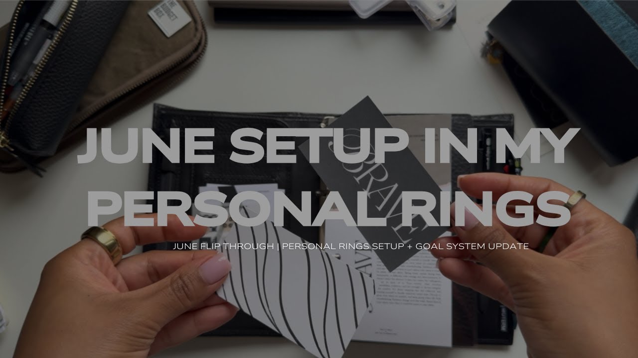june flip through | personal rings setup + goal system update | fortheplannergirls