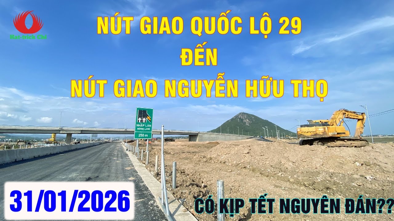 HIỆN TRẠNG CAO TỐC PHÚ YÊN NGÀY 31/01/2026 | TỪ NÚT GIAO QUỐC LỘ 29 - NÚT GIAO NGUYỄN HỮU THỌ