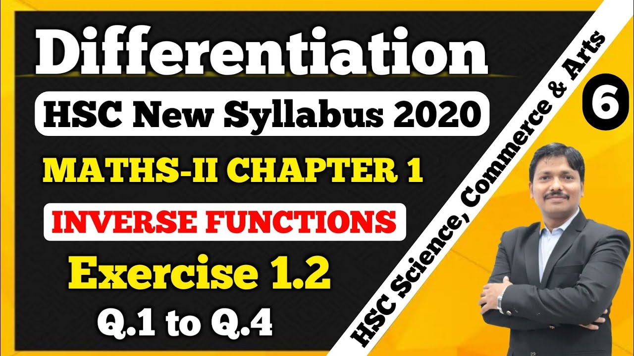 Differentiation Ex. 1.2 Part 6 Maths-II 12th New Syllabus 2020-21 | Inverse Functions | Dinesh Sir