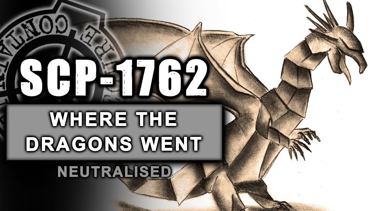 SCP-1762 — Куда ушли драконы