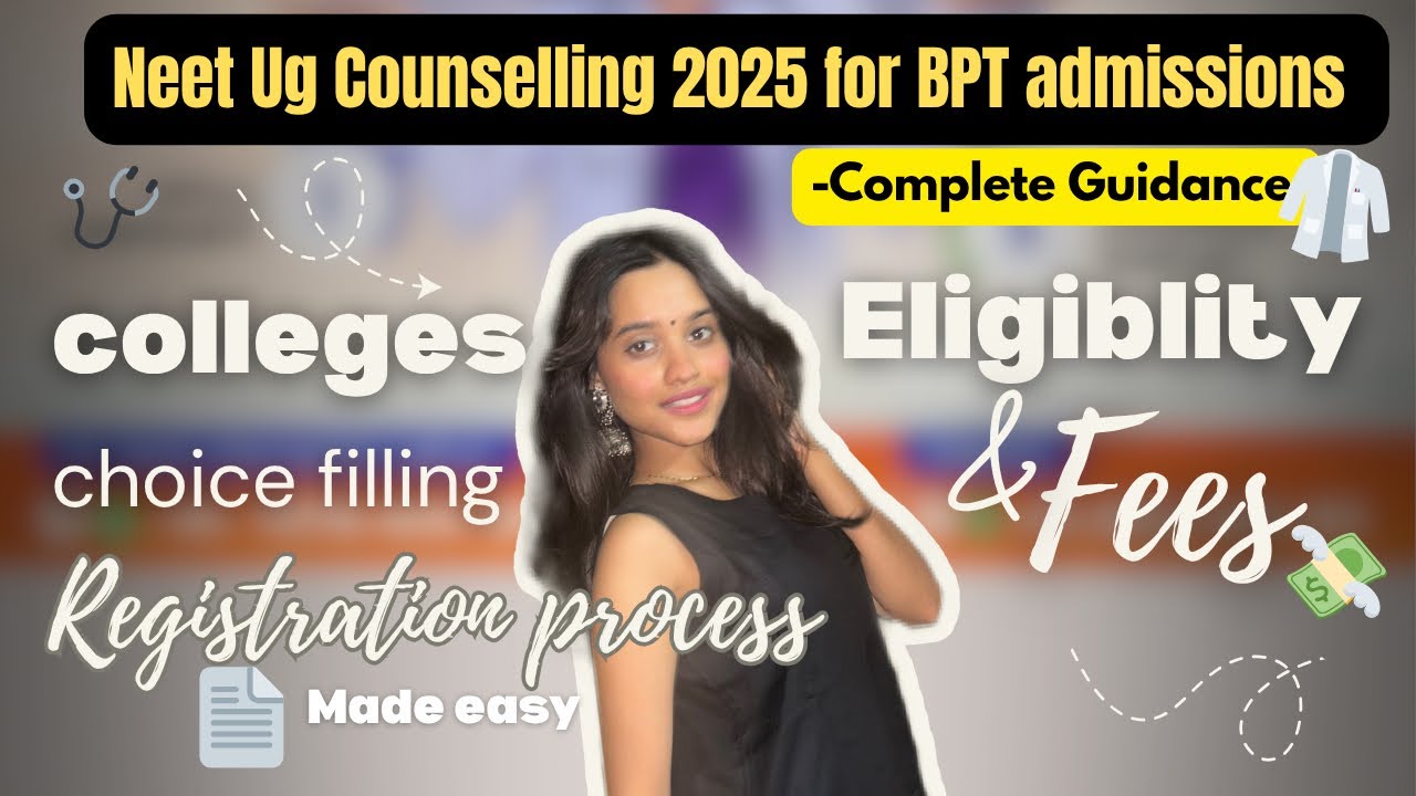 ⚕ NEET 2025 counselling process : BPT admissions DATES | CUT OFF | RULES #bpt #neet2025 #counselling