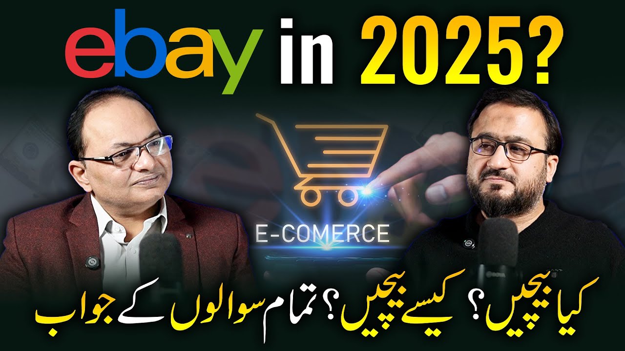 eBay in 2025? Answers of All Your Questions | Podcast Ft. #ecommerce Expert Qasim Sana Ramay